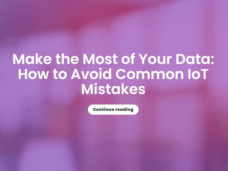 common IOT mistakes foleon