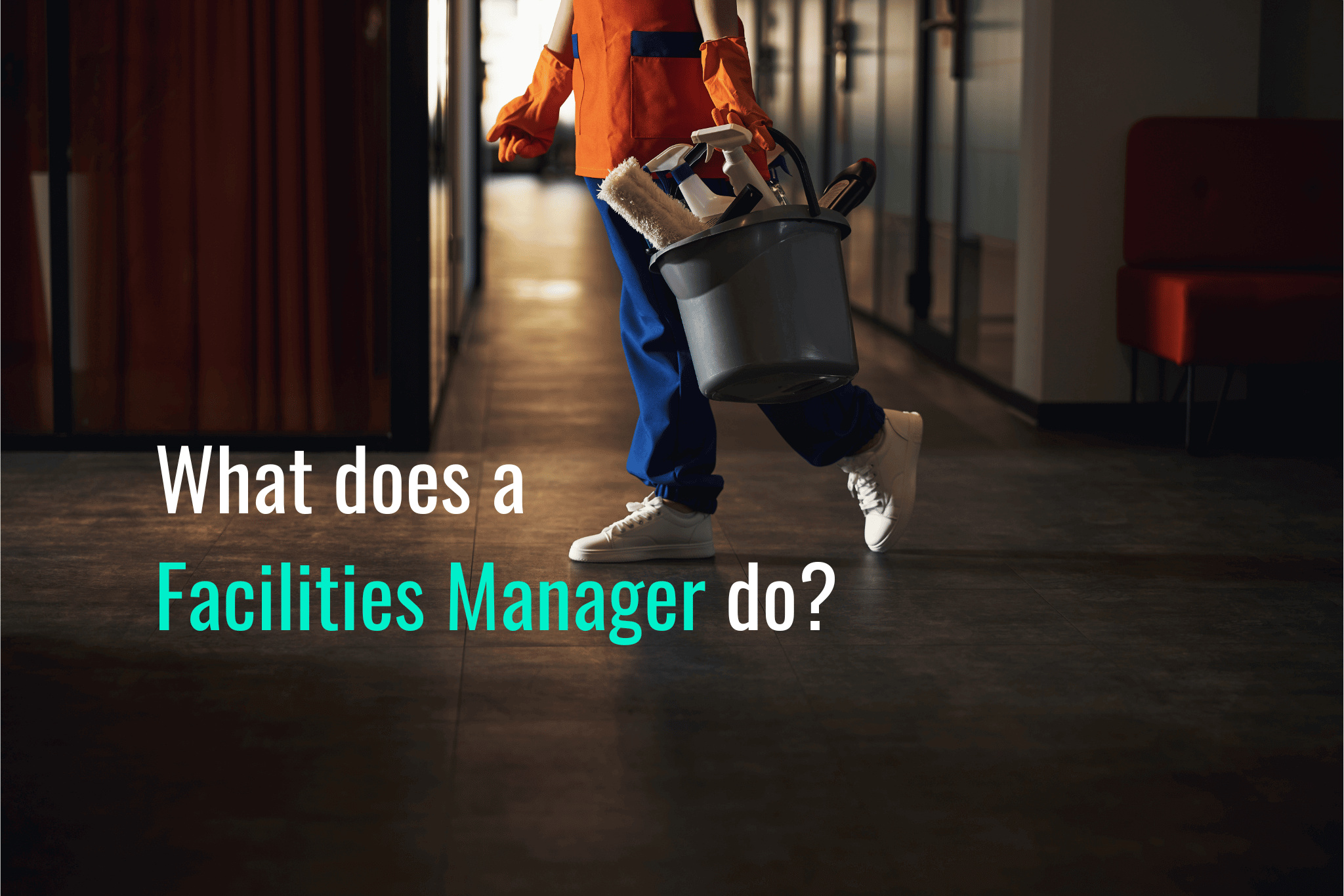 What does a facilities manager do? Image of FM 