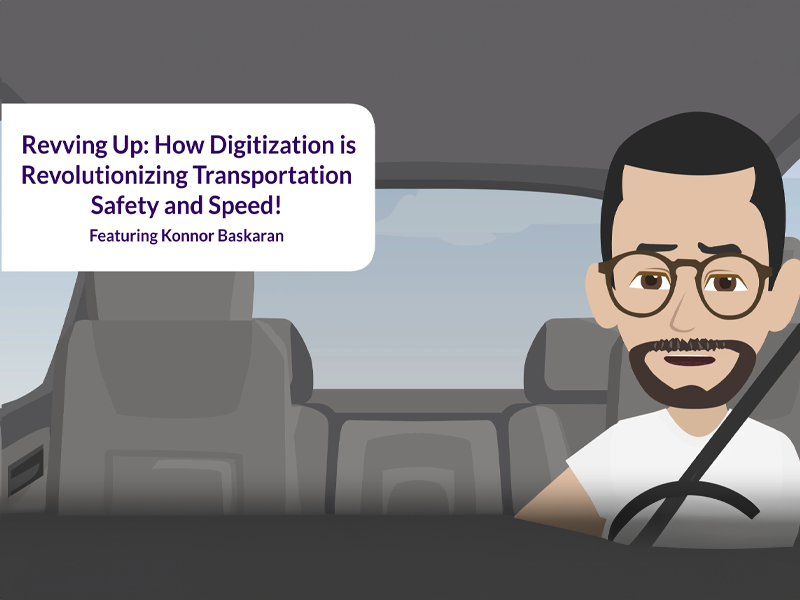 Revving Up How Digitizing is Revolutionizing Transportation Safety and Speed